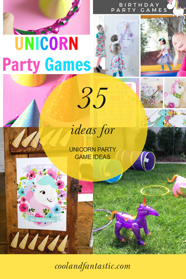 35 Ideas For Unicorn Party Game Ideas Home Family Style And Art Ideas
